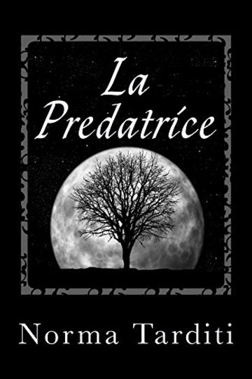La Predatrice (Eternity Vol. 1)